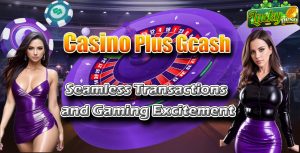 Read more about the article Casino Plus Online Casino in the Philippines get free with gcash